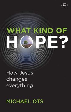 What Kind of Hope?