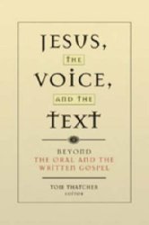 Jesus, the Voice and the Text