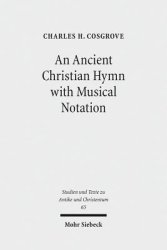 An N Ancient Christian Hymn with Musical Notation: Papyrus Oxyrhynchus 1786: Text and Commentary