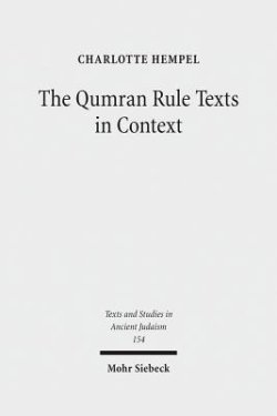 The Qumran Rule Texts in Context: Collected Studies