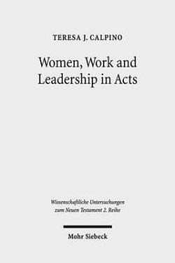Women, Work and Leadership in Acts