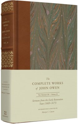 Sermons from the Early Restoration Years (1669–1675) (Volume 20)