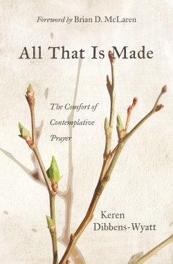 All That Is Made