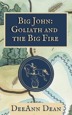 Big John: Goliath and the Big Fire