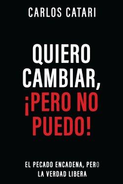Quiero cambiar, ¡pero no puedo!