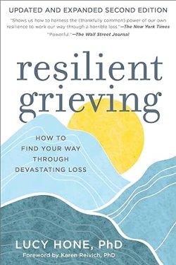 Resilient Grieving, Second Edition