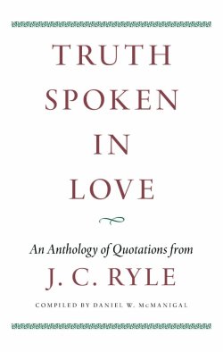 Truth Spoken in Love