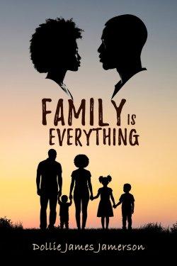 Family Is Everything
