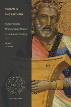 Psalms of the Faithful (Studies in Historical and Systematic Theology)