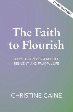 The Faith to Flourish