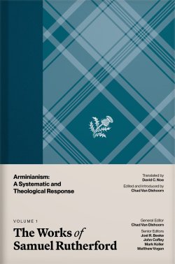 The Works of Samuel Rutherford, Volume 1