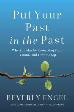 Put Your Past in the Past
