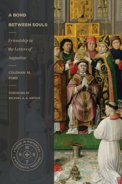 A Bond between Souls (Studies in Historical and Systematic Theology)