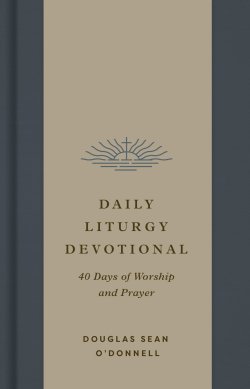 Daily Liturgy Devotional