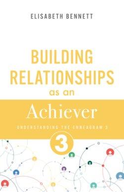 Building Relationships as an Achiever