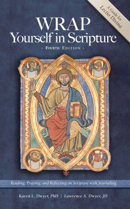 WRAP Yourself in Scripture:  A Guide to Lectio Divina