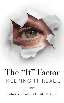 The "It" Factor: Keeping It Real: Keeping It Real