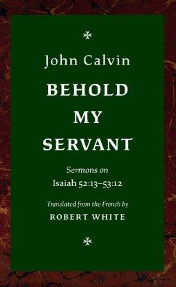 Behold My Servant
