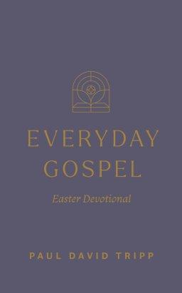 Everyday Gospel Easter Devotional