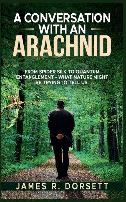 A Conversation with an Arachnid