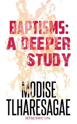 Baptisms: A Deeper Study