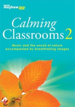 Calming Classrooms 2