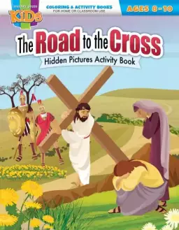 Road to the Cross Hidden Pictures, The - Activity Book