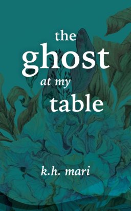 The Ghost at My Table