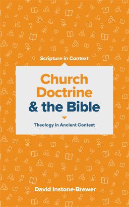 Church Doctrine and the Bible (Scripture in Context)