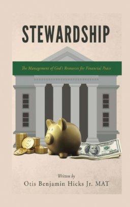 Stewardship: The Management of God's Resources for Financial Peace