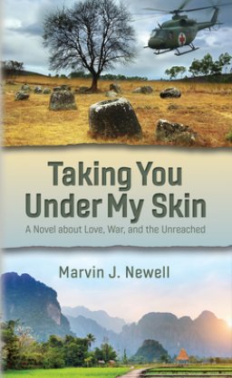 Taking You Under My Skin: A Novel about Love, War, and the Unreached