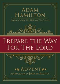 Prepare the Way for the Lord