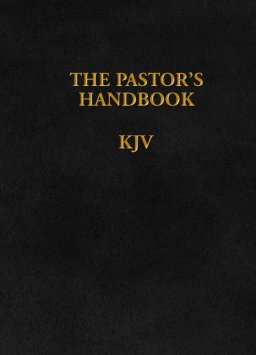 The Pastor's Handbook KJV
