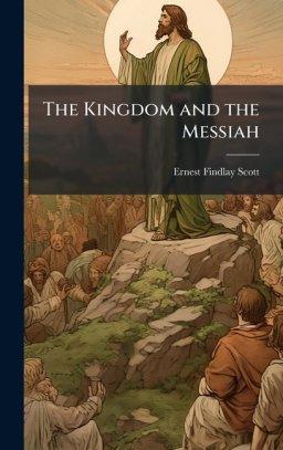 The Kingdom and the Messiah