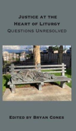 Justice at the Heart of Liturgy