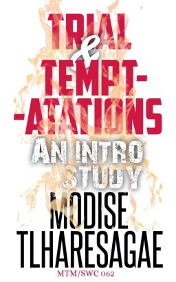 Trial And Temptations: An Intro Study