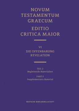 Novum Testamentum Graecum: Editio Critica Maior (ECM) VI/2: Revelation, Supplementary Material