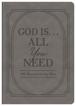 God Is. . .All You Need