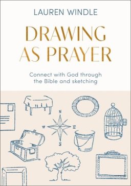 Drawing As Prayer