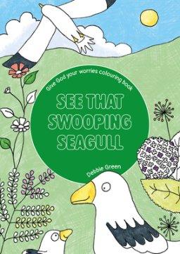 See That Swooping Seagull: Give God Your Worries Colouring Book