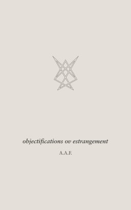 objectifications ov estrangement