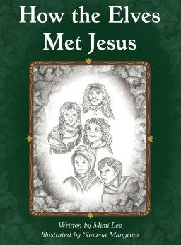 How the Elves Met Jesus