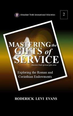 Mastering the Gifts of Service: Exploring the Roman and Corinthian Endowments