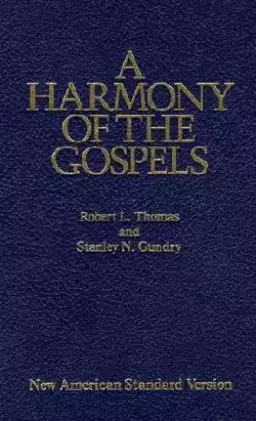 NASB: A Harmony of the Gospels 