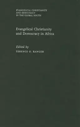Evangelical Christianity and Democracy in Africa