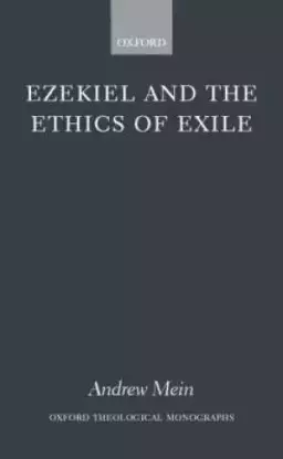 Ezekiel And The Ethics Of Exile