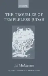Troubles Of Templeless Judah