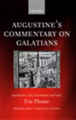 Galatians : Augustine's Commentary