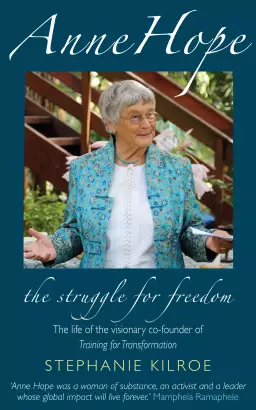 Anne Hope: The Struggle to be Free