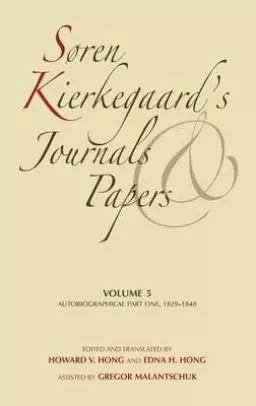 Soren Kierkegaard's Journals and Papers Autobiographical